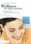 Koch Rene und Ursula, Hertel: Wellness f