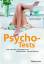 Gertrud Teusen: Psycho-Tests: Lust und L