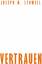 Stowell Joseph, M.: Vertrauen Stowell Joseph, M.: Vertrauen