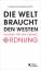 Thomas Kleine-Brockhoff: Die Welt brauch