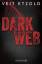 Veit Etzold: Dark Web : wenn alles umson