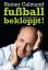 Reiner Calmund: fußballbekloppt!: Autobi