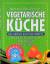 Barbara Rias-Bucher: Vegetarische Küche 