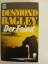 Desmond Bagley: Der Feind. Roman. Roman