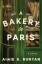 Aimie K Runyan: A Bakery in Paris Aimie K Runyan: A Bakery in Paris