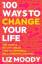 Liz Moody: 100 Ways to Change Your Life