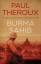 Paul Theroux: Burma Sahib