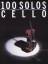 Cello: 100 Solos: for cello
