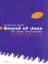 Klavier: Sound of Jazz: 32 Jazz Standard