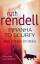 Ruth Rendell: Piranha to Scurfy and Othe