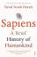 HARARI YUVAL NOAH: Sapiens: A Brief Hist