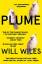 Will Wiles: Plume
