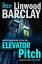 Linwood Barclay: Elevator Pitch