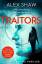 Alex Shaw: Traitors: The new unputdownab