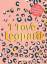 Emma Bastow: I Love Leopard: The Little 