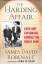 James David Robenalt: The Harding Affair James David Robenalt: The Harding Affair