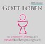 Solistenensemble: Gott loben - Die schön