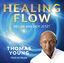 Thomas Young: Thomas Young : Healing Flo