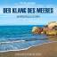 Der Klang des Meeres - Meeresrauschen, A