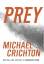 Michael Crichton: Prey