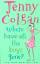 Jenny Colgan  (Autor): Where Have All th