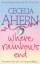 Cecelia Ahern: Where Rainbows End