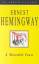 Ernest Hemingway: A Moveable Feast