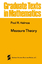 Halmos, Paul R.: Measure Theory