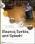 gebrauchtes Buch – Tony Mullen – Bounce, Tumble, and Splash! - Simulating the Physical World with Blender 3D – Bild 1