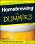 Marty Nachel: Homebrewing For Dummies (2