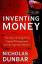 Nicholas Dunbar: Inventing Money