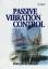 Mead, Denys J.: Passive Vibration Contro