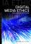 Charles Ess: Digital Media Ethics (Digit