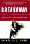 Charles L Fred: Breakaway