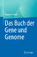 Haga, Susanne B.: Das Buch der Gene und 