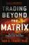 Van K. Tharp: Trading Beyond the Matrix