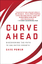 D Power: The Curve Ahead – Discovering t D Power: The Curve Ahead – Discovering t