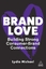 Lydia Michael: Brand Love