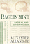 A Alland: Race in Mind - Race, IQ, and O