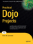 gebrauchtes Buch – Frank Zammetti – Practical Dojo Projects – Bild 1