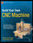 Patrick Hood-Daniel: Build Your Own CNC 