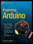 Michael McRoberts: Beginning Arduino