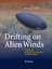 Michael Carroll: Drifting on Alien Winds Michael Carroll: Drifting on Alien Winds