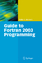 Walter S. Brainerd: Guide to Fortran 200