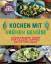 Christine McFadden: Kochen mit grünem Ge Christine McFadden: Kochen mit grünem Ge