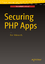 Ben Edmunds: Securing PHP Apps