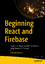 Nabendu Biswas: Beginning React and Fire Nabendu Biswas: Beginning React and Fire