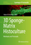 Robert M. Hoffman: 3D Sponge-Matrix Hist