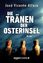 Alfaro, José Vicente: Die Tränen der Ost