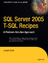 Joseph Sack: SQL Server 2005 T-SQL Recip